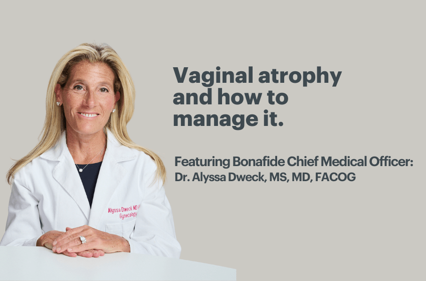 4 Signs of Vaginal Atrophy: The Well for Health: Health and